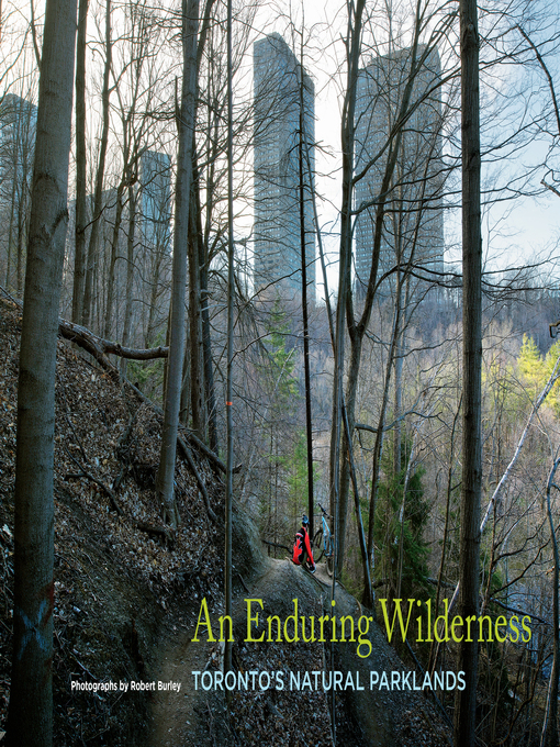 Title details for An Enduring Wilderness by Robert Burley - Available
